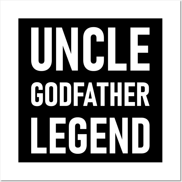 Uncle Godfather Legend Wall Art by Lasso Print